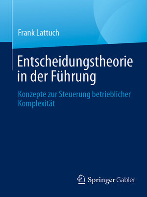 Entscheidungstheorie in der Führung - ebook